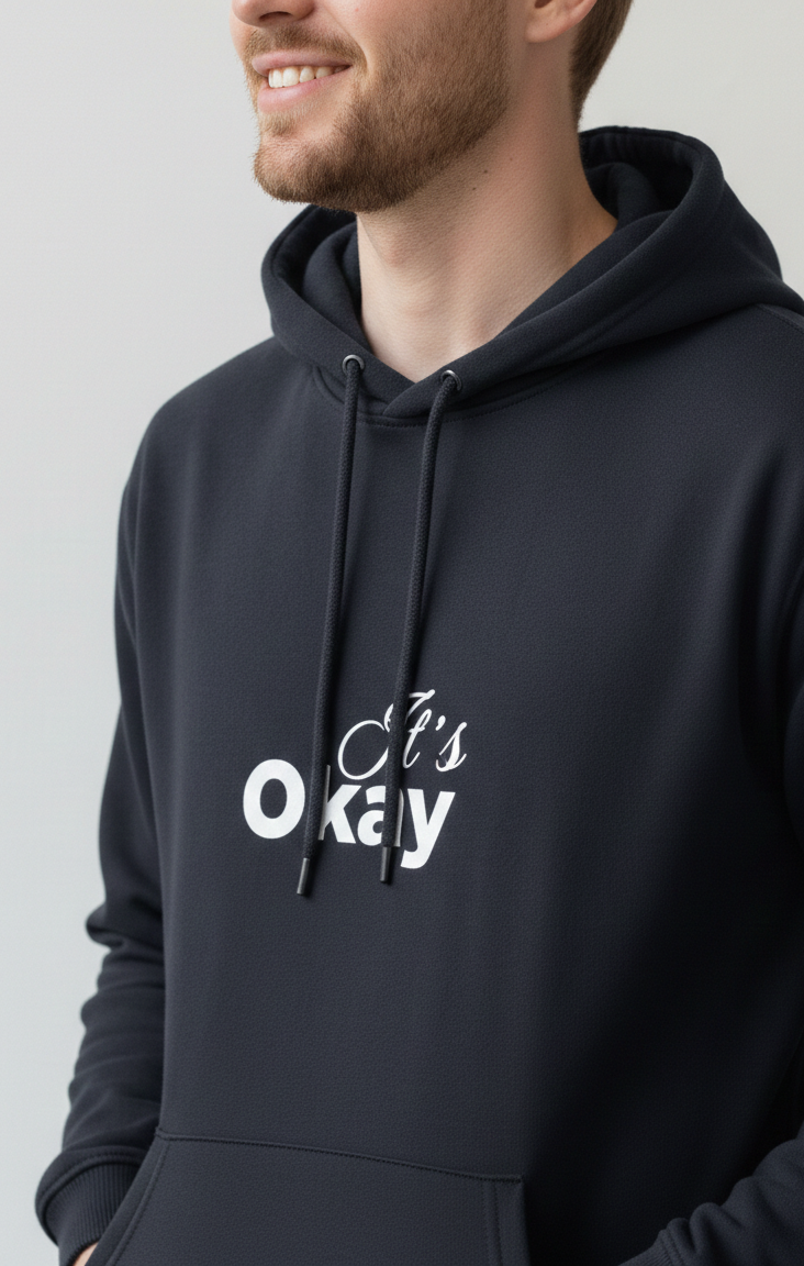 It's Okay - Unisex Oversized Hoodie.