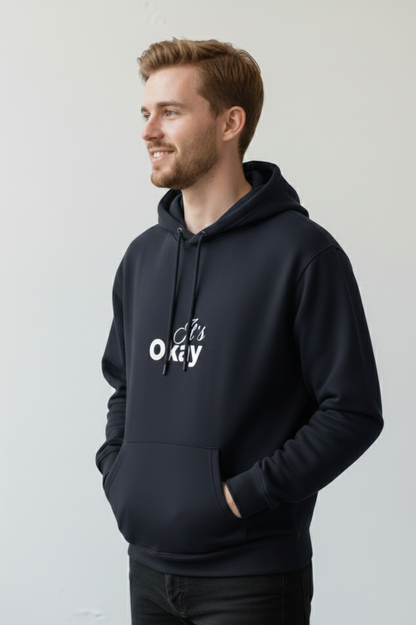 It's Okay - Unisex Oversized Hoodie.